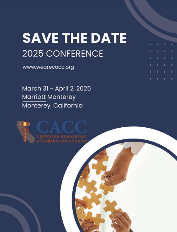 Flyer stating, "Save the date. 2025 CACC Conference. March 31 - April 2, 2025. At Marriott Monterey, Monterey, California